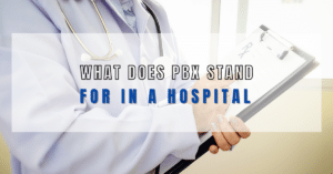 what does pbx stand for in a hospital